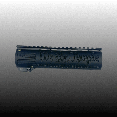 AMERICAN RESISTANCE AR15 FREE FLOAT HANDGUARD WITH CUSTOM "WE THE PEOPLE" ENGRAVING, ANODIZED FINISH, 8" TOTAL LENGTH.