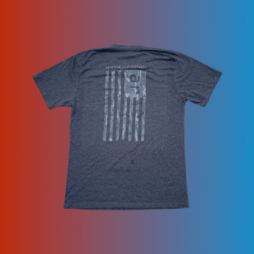 AMERICAN RESISTANCE FLAG TSHIRT MADE IN USA PRINTED IN TEXAS
